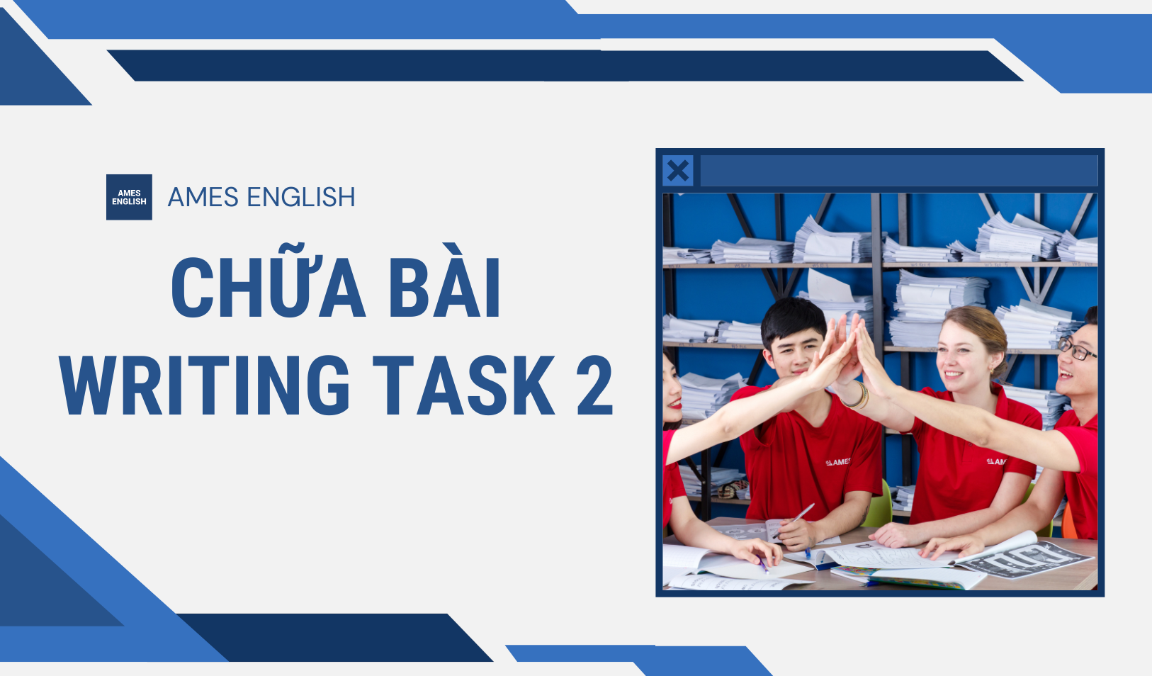 cham-chua-chi-tiet-dang-bai-IELTS-Writing-Task-2-cung-ames