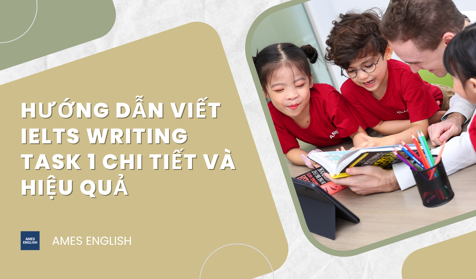 huong-dan-viet-bai-IELTS-Writing-Task-1-chi-tiet-va-hieu-qua